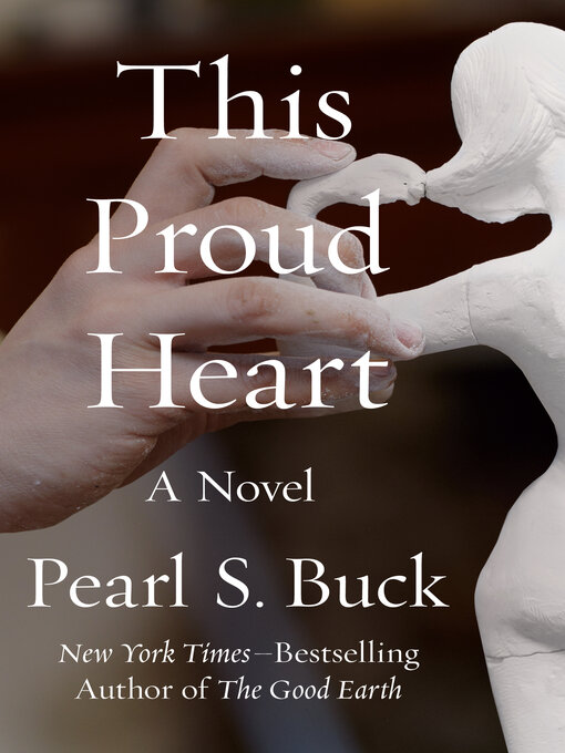 Title details for This Proud Heart by Pearl S. Buck - Available
